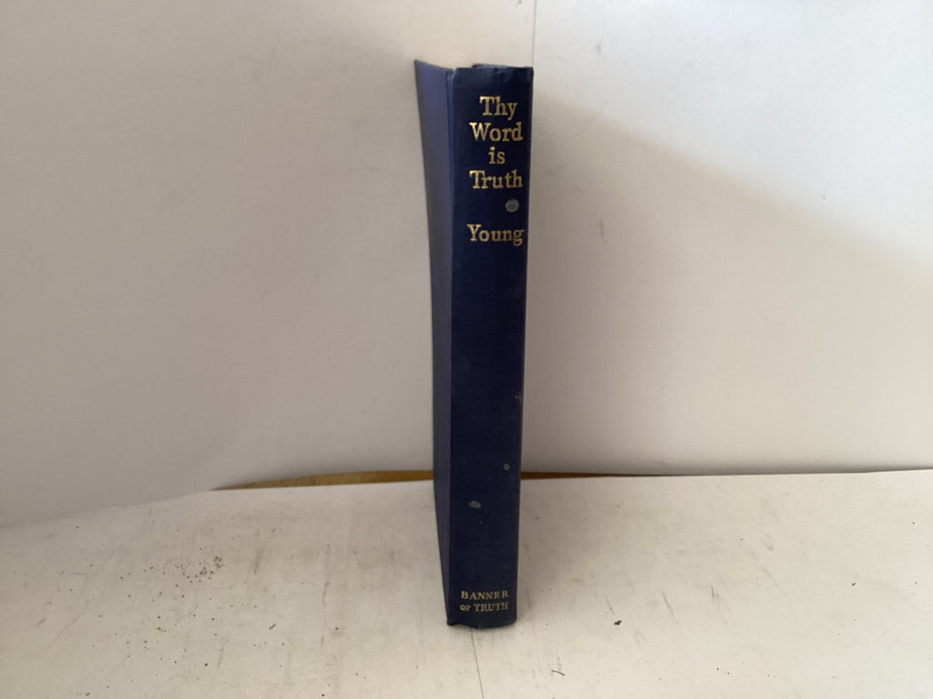 Thy Word is Truth (The John Gowan Collection)