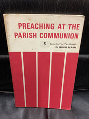 Preaching at the Parish Communion (Used Copy)