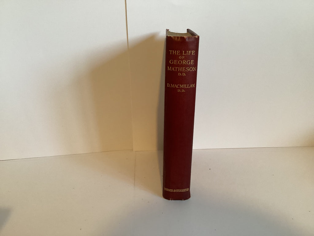 The Life of George Matheson  (John Gowan Collection)