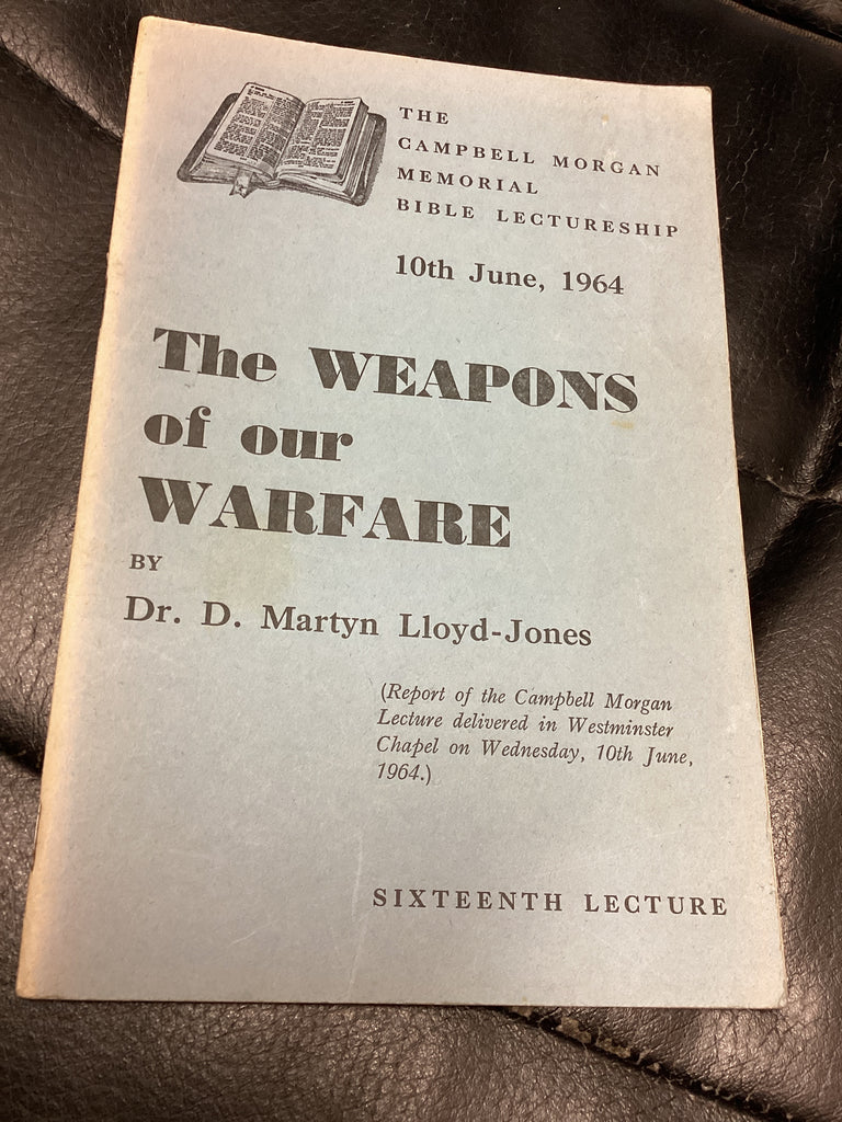 The Weapons of our Warfare (Used Copy)