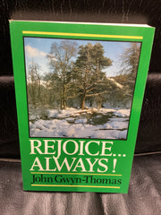 Rejoice...Always!: Studies in Philippians 4 (Used Copy)