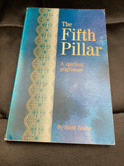 The Fifth Pillar: A Spiritual Pilgrimage (Used Copy)