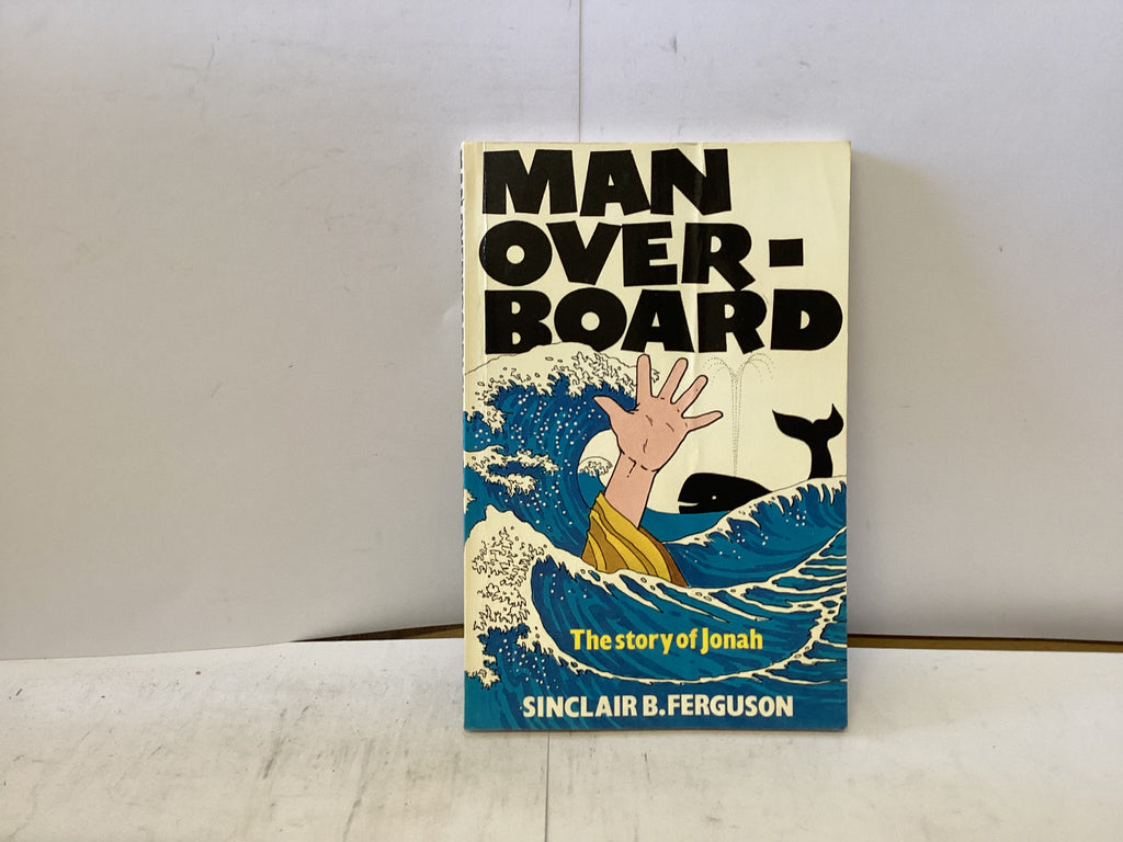 Man Overboard (The John Gowan Collection)