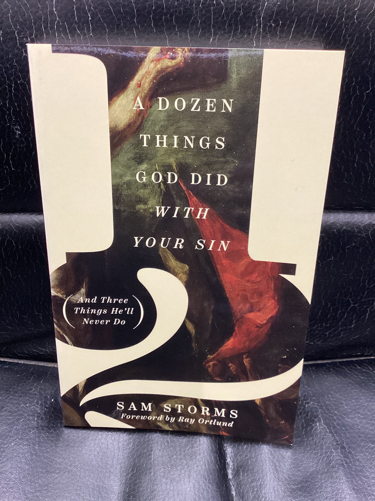 A Dozen Things God Did With Your Sin (Used Copy)