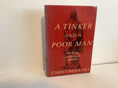 A Tinker and a Poor Man: John Bunyan and his Church 1628-1688 (John Gowan Collection)