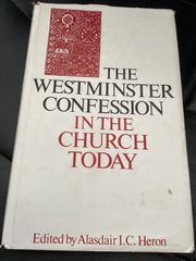 The Westminster Confession in the Church Today (Used Copy)