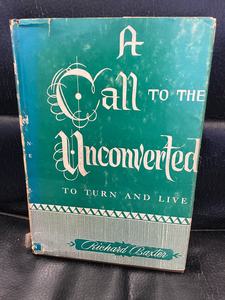 A Call to the Unconverted to Turn and Live (Used Copy)