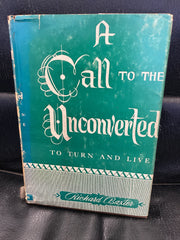 A Call to the Unconverted to Turn and Live (Used Copy)