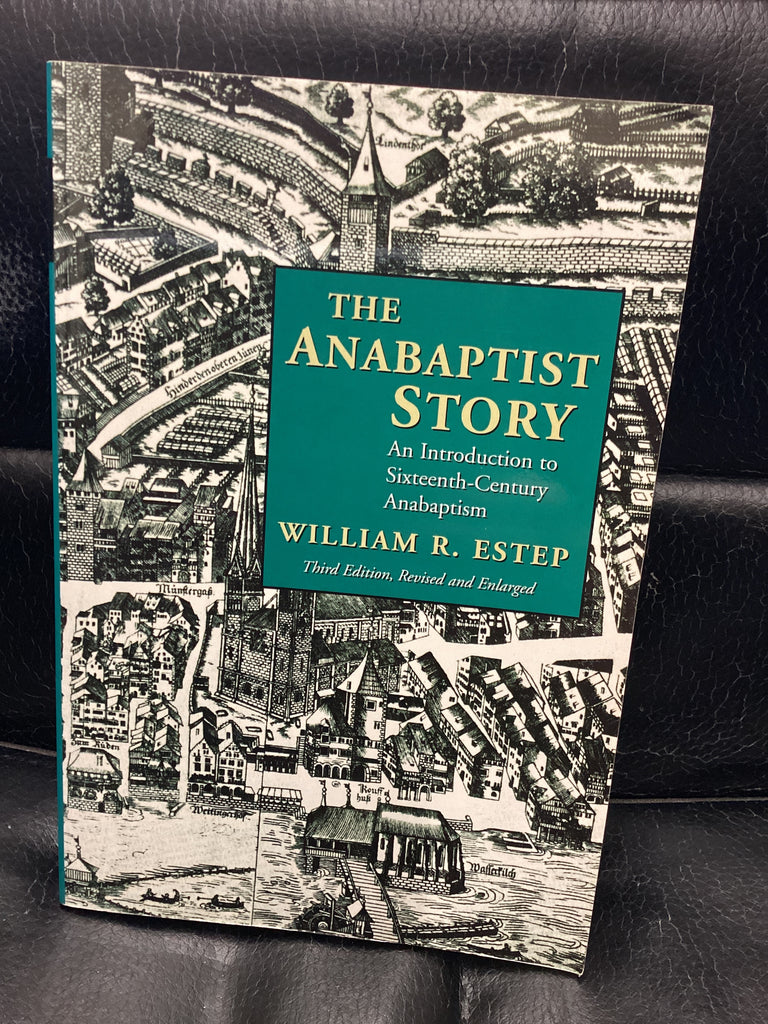 The Anabaptist Story (Used Copy)