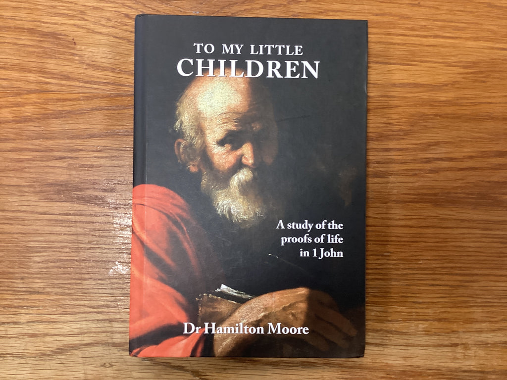 To My Little Children (The John Gowan Collection) | Evangelical Books ...