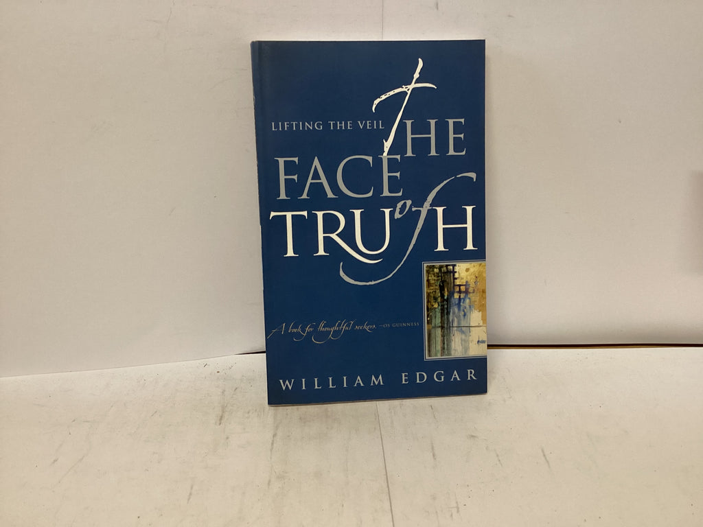 The Face of Truth (The John Gowan Collection)