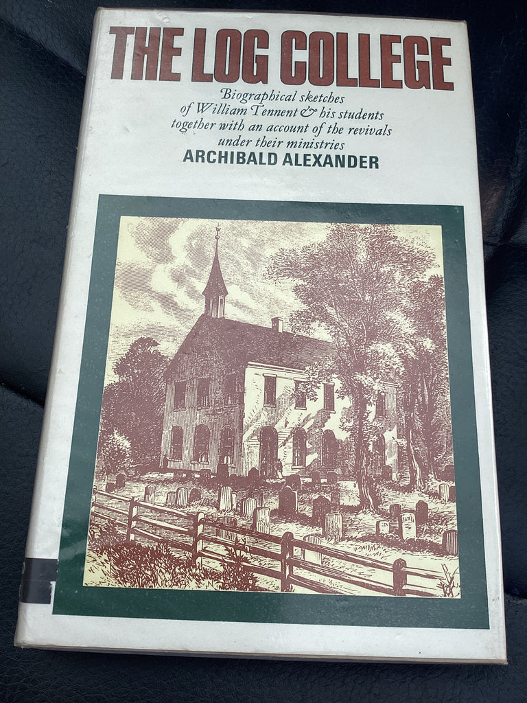 The Log College (Used Copy)