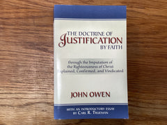 The Doctrine of Justification by Faith (The John Gowan Collection)