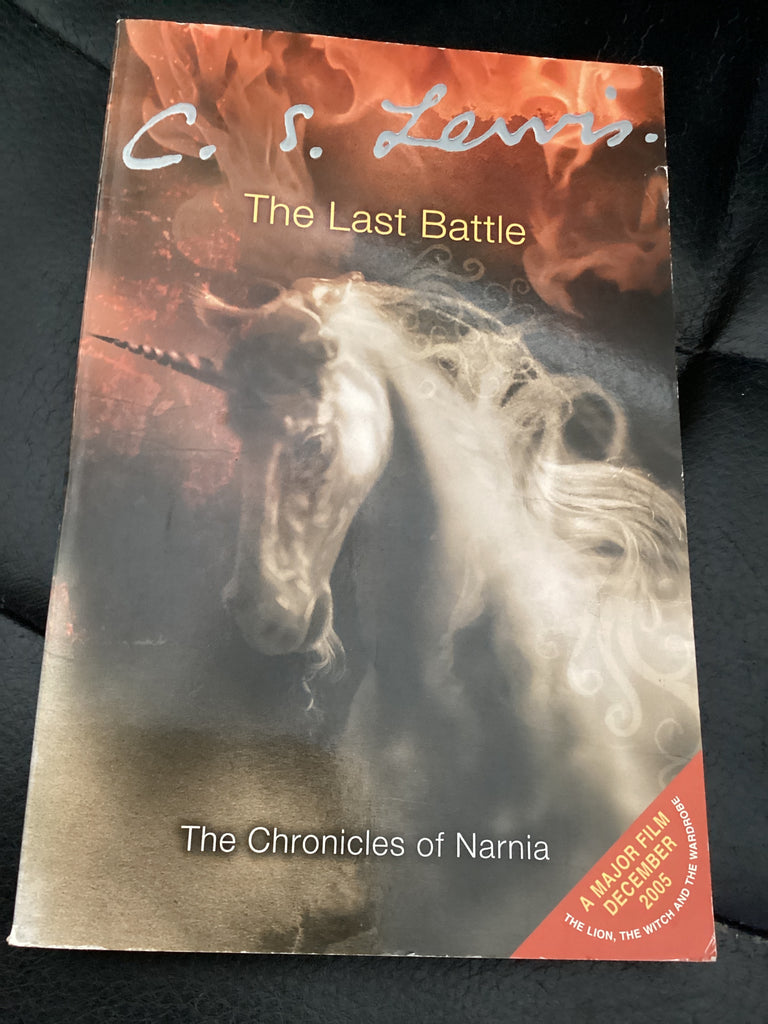 The Last Battle: The Chronicles of Narnia (Used Copy)