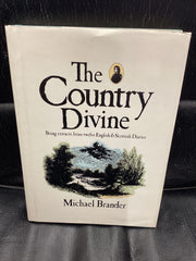 The Country Divine: Being Extracts from Twelve English and Scottish Diaries (Used Copy)