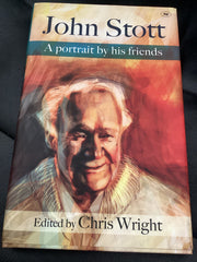John Stott: A Portrait By His Friends (Used Copy)