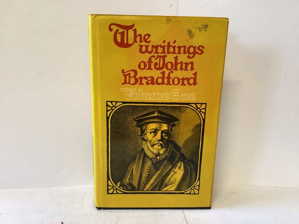The Writings of John Bradford 2Volumes (The John Gowan Collection)