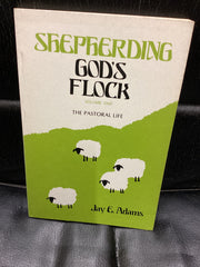 Shepherding God's Flock: Volume one - The Pastoral Life (Used Copy)