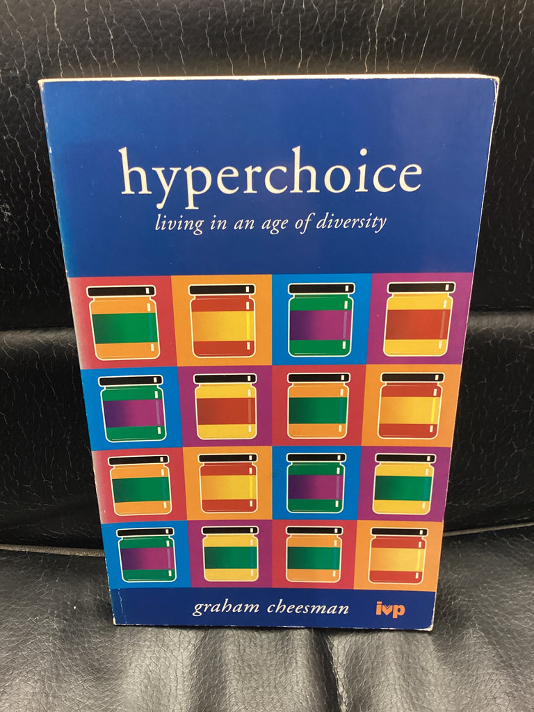 Hyperchoice - Living in an age of Diversity (Used Copy)