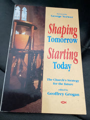 Shaping Tomorrow Starting Today (Used Copy)