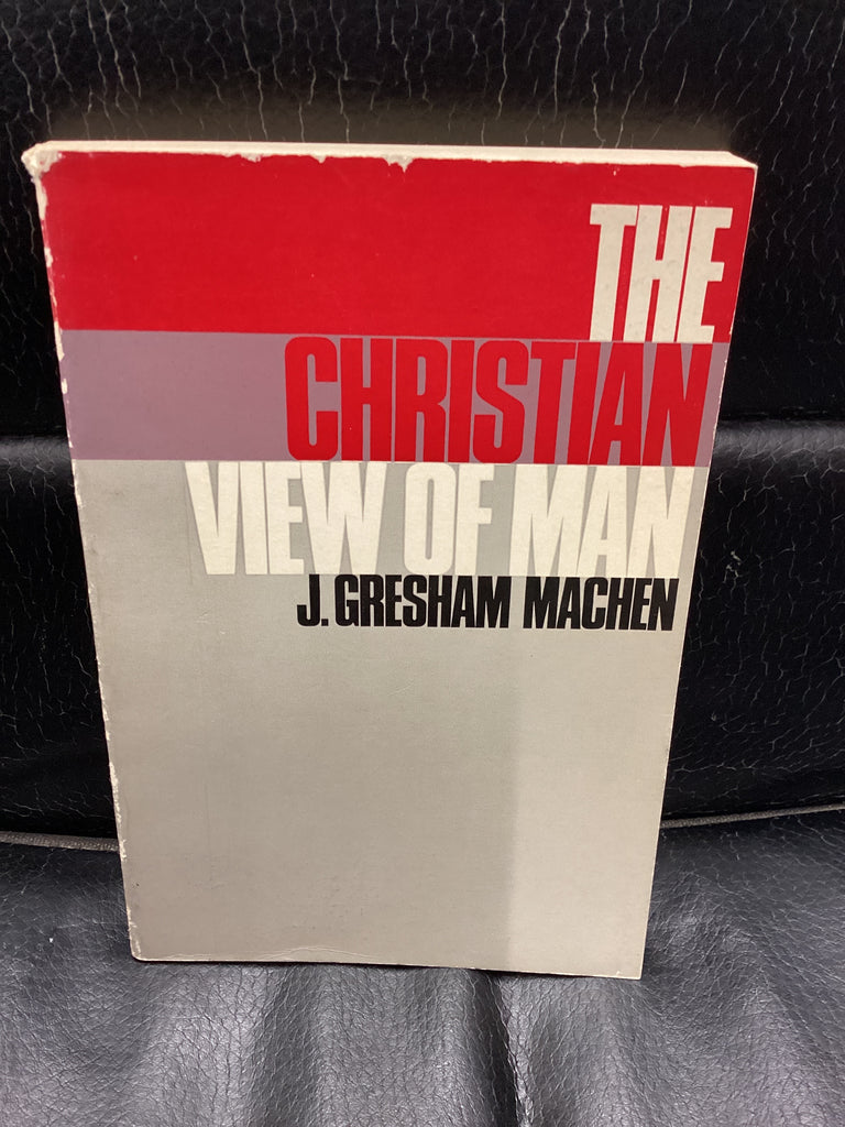 The Christian View Of Man (Used Copy)