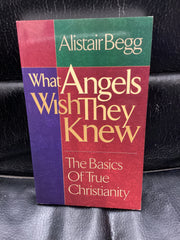 What Angels Wish They Knew (Used Copy)