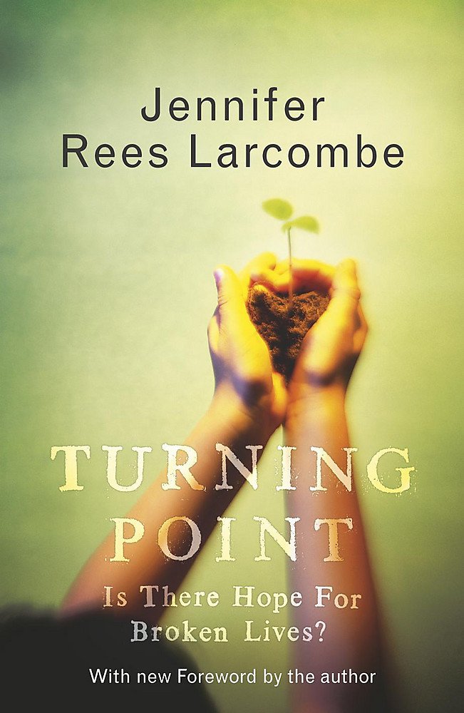 Turning Point: Is There Hope For Broken Lives?