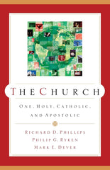 The Church, One, Holy, Catholic, and Apostolic