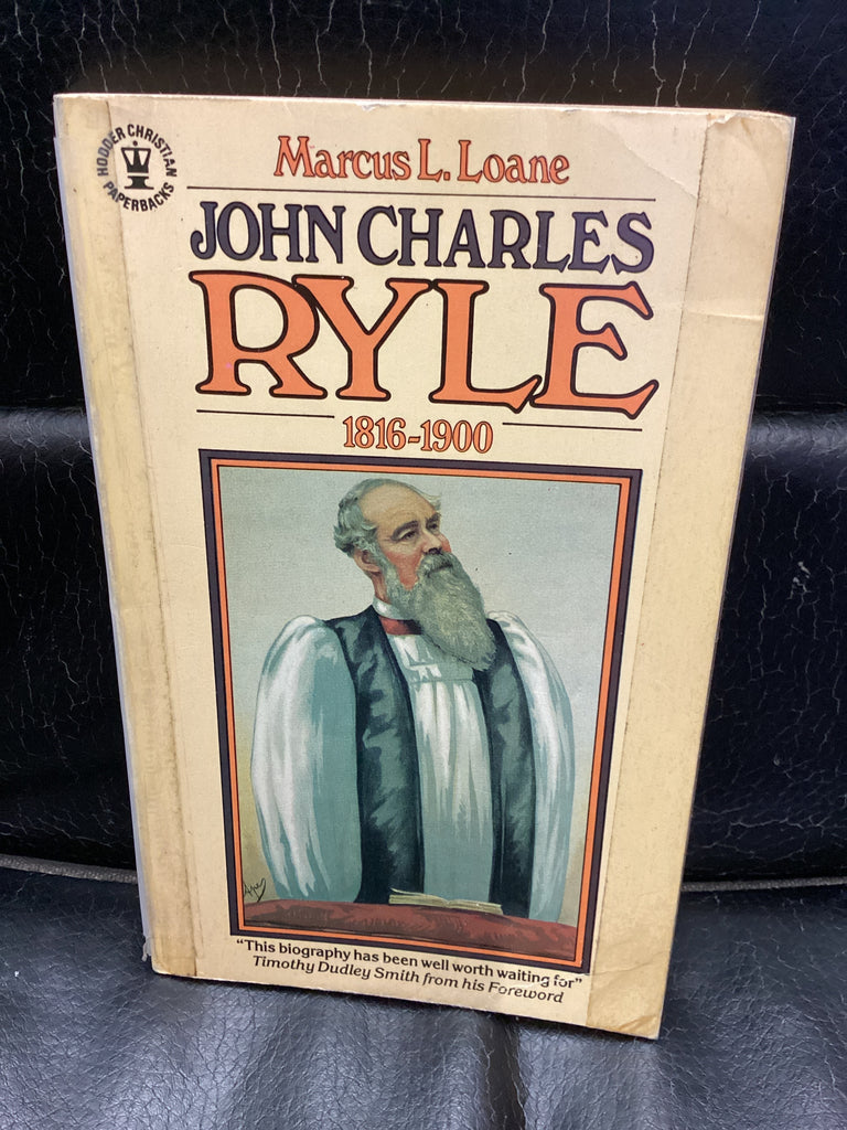 John Charles Ryle 1816-1900 (Used Copy)