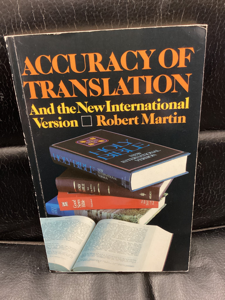 Accuracy of Translation and the New International Version (Used Copy)