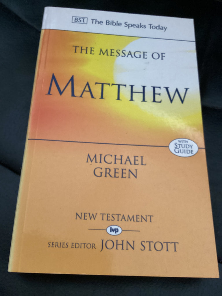 The Message of Matthew - Commentary (Used Copy)