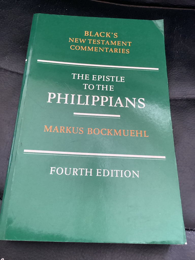 The Epistle to the Philippians - Black's New Testament Commentary (Used Copy)