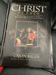 The Christ We Knew: Eyewitness Accounts from Matthew, Mark, Luke, and John (Used Copy)