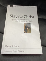 Slave of Christ - A New Testament Metaphor of Total Devotion to Christ (Used Copy)