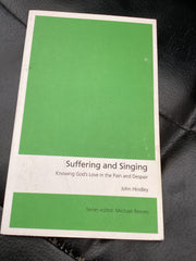 Suffering and Singing (Used Copy)