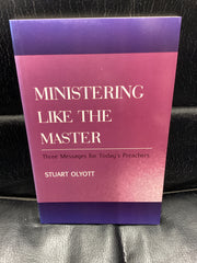 Ministering Like the Master - Three Messages for Today's Preachers (Used Copy)