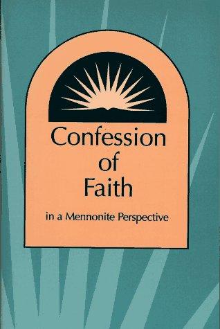 Confession of Faith in a Mennonite Perspective (Used Book)