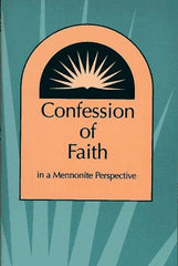Confession of Faith in a Mennonite Perspective (Used Book)