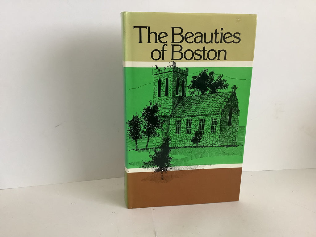 The Beauties of Boston: A selection of His Writing (John Gowan Collection)