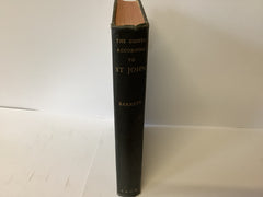 The Gospel According to St. John: An Introduction with Commentary and Notes on the Greek Text (John Gowan Collection)