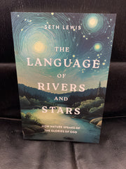 The Language of Rivers and Stars (Used Copy)
