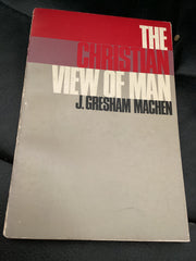 The Christian View of Man (Used Copy)