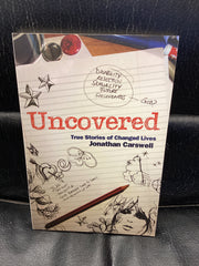 Uncovered - True Stories of Changed Lives (Used Copy)