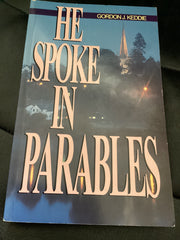 He Spoke in Parables (Used Copy)