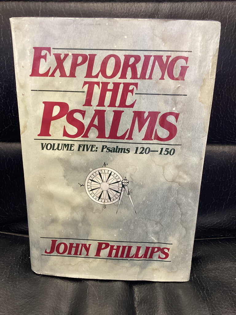 Exploring the Psalms; Volume Five: Psalms 120-150 (Used Copy)