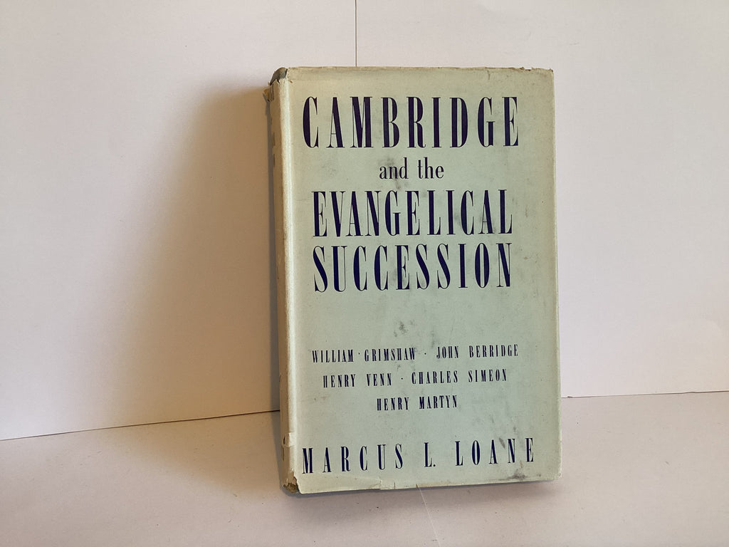 Cambridge and the Evangelical Succession (John Gowan Collection)