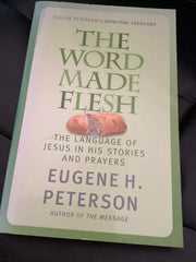 The Word Made Flesh - The Language of Jesus in His Stories and Prayers  (Used Copy)