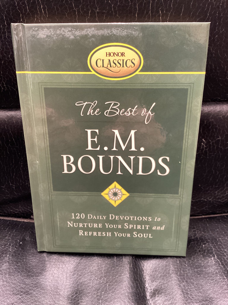 The Best of E. M. Bounds (Used Copy)