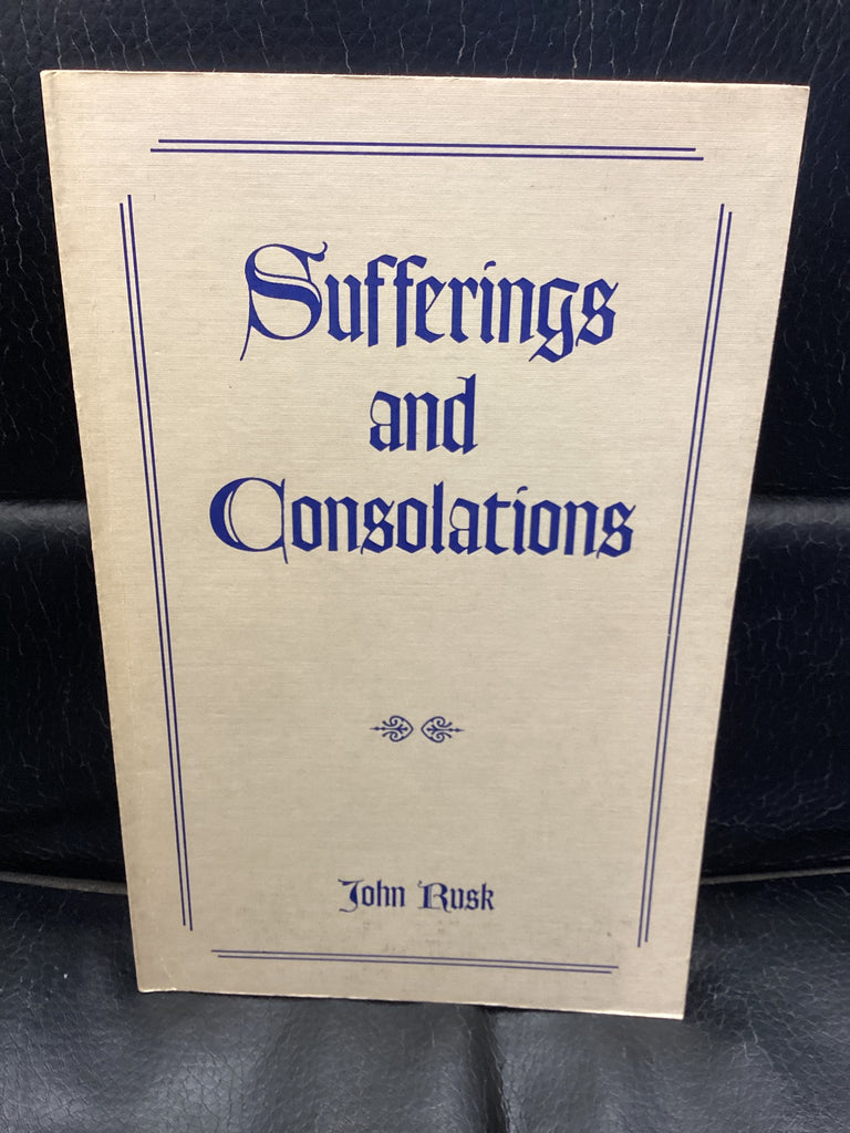 Sufferings and Consolations (Used Copy)
