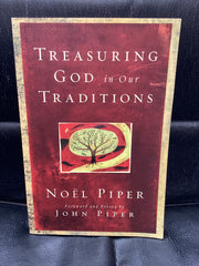 Treasuring God in Our Traditions (Used Copy)